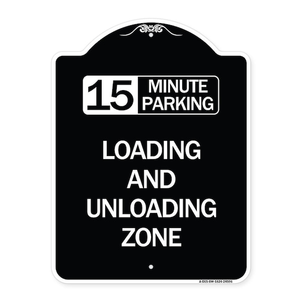 15 Minute Parking Loading and Unloading Zone Heavy-Gauge Aluminum Sign, 24" x 18", BW-1824-24596